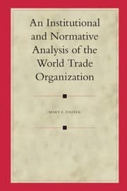 Tapa de An institutional and normative analysis of the World Trade Organization