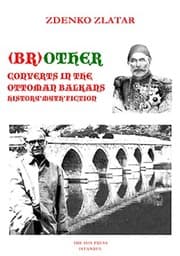 Tapa de (Br)other converts in the Ottoman Balkans