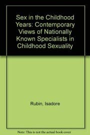 Tapa de Sex in the childhood years; expert guidance for parents, counselors, and teachers