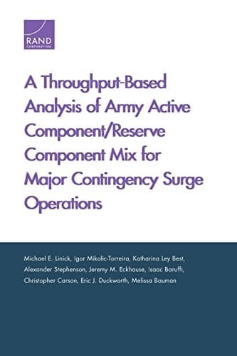 Tapa de Throughput-Based Analysis of Army Active Component/Reserve Component Mix for Major Contingency Surge Operations