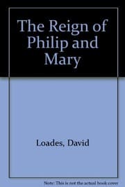 Tapa de The Reign of Philip and Mary