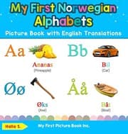 Tapa de My First Norwegian Alphabets Picture Book with English Translations