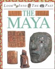 Tapa de The Maya (Look Into the Past)