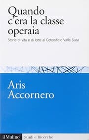 Tapa de Quando c'era la classe operaia