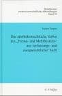 Tapa de Das apothekenrechtliche Verbot des "Fremd- und Mehrbesitzes" aus verfassungs- und europarechtlicher Sicht