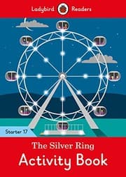 Tapa de Silver Ring Activity Book - Ladybird Readers Starter Level 17