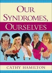 Tapa de Our syndromes, ourselves
