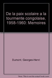 Tapa de De la paix scolaire à la tourmente congolaise, 1958-1960