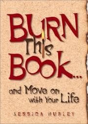 Tapa de Burn This Book ... and Move On with Your Life