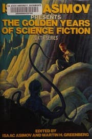 Tapa de Isaac Asimov presents the golden age of science fiction. Sixth Series