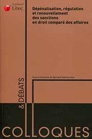 Tapa de Dépénalisation, régulation et renouvellement des sanctions en droit comparé des affaires