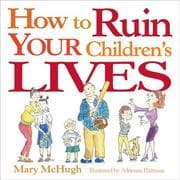 Tapa de How to ruin your children's lives