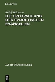 Tapa de Die Erforschung der synoptischen Evangelien