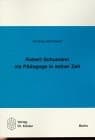 Tapa de Robert Schumann als Pädagoge in seiner Zeit