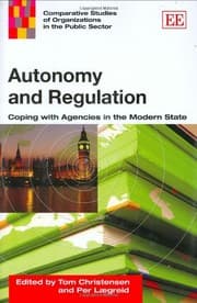 Tapa de AUTONOMY AND REGULATION: COPING WITH AGENCIES IN THE MODERN STATE; ED. BY TOM CHRISTENSEN
