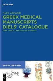 Tapa de Greek Medical Manuscripts - Diels' Catalogue : Vol. 1