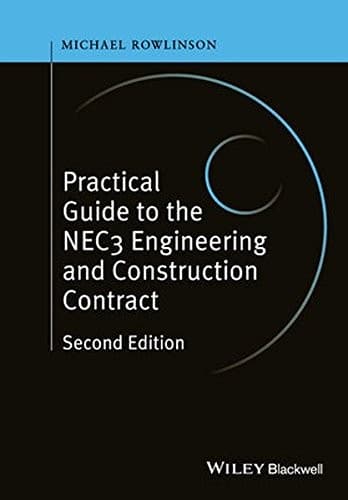 Tapa de A Practical Guide to the NEC3 Engineering and Construction Contract