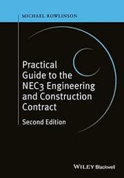 Tapa de A Practical Guide to the NEC3 Engineering and Construction Contract