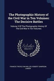 Tapa de The photographic history of the Civil War in Ten Volumes, Volume 3