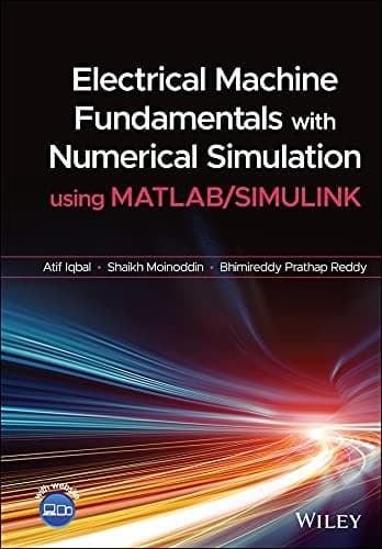 Tapa de Electrical Machine Fundamentals with Numerical Simulation Using MATLAB / SIMULINK