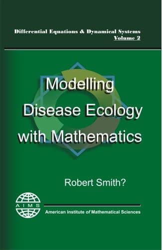 Tapa de Modelling Disease Ecology With Mathematics
