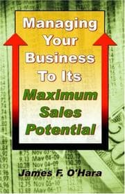 Tapa de Managing Your Business to Its Maximum Sales Potential