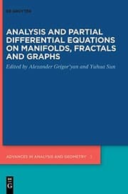 Tapa de Analysis and Partial Differential Equations on Manifolds, Fractals and Graphs