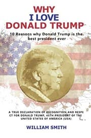 Tapa de Why I Love Donald Trump - 10 Reasons Why Donald Trump Is the Best President Ever