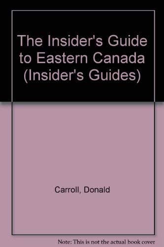 Tapa de The insider's guide to eastern Canada