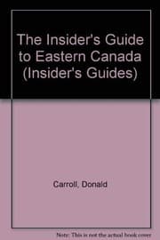 Tapa de The insider's guide to eastern Canada