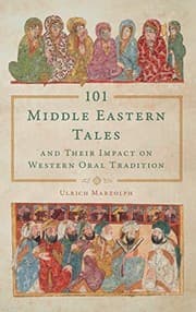 Tapa de 101 Middle Eastern Tales and Their Impact on Western Oral Tradition