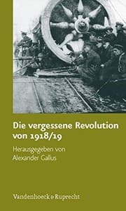Tapa de Die vergessene Revolution von 1918/19