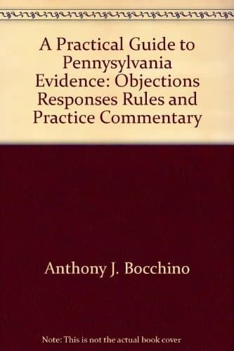Tapa de A practical guide to Pennsylvania evidence