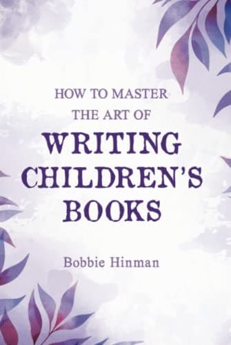 Tapa de How to Master the Art of Writing Children's Books