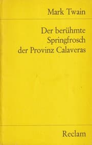 Tapa de Der berühmte Springfrosch der Provinz Calaveras