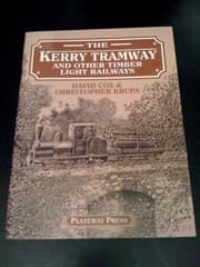 Tapa de The Kerry Tramway and Other Timber Light Railways