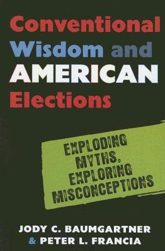 Tapa de Conventional Wisdom and American Elections