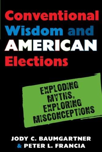 Tapa de Conventional Wisdom and American Elections