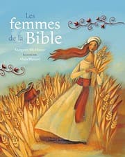 Tapa de LES FEMMES DANS LA BIBLE (Autour de la bible)
