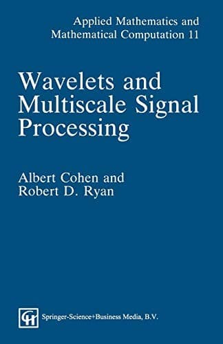 Tapa de Wavelets and Multiscale Signal Processing (Applied Mathematics and Mathematical Computation Series)