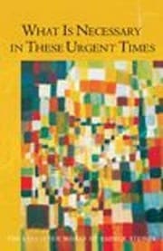 Tapa de What is necessary in these urgent times