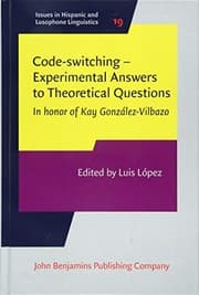 Tapa de Code-Switching - Experimental Answers to Theoretical Questions