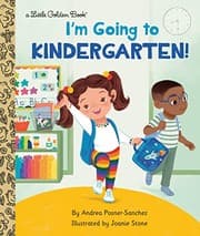 Tapa de I'm Going to Kindergarten!