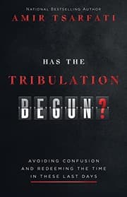 Tapa de Has the Tribulation Begun?