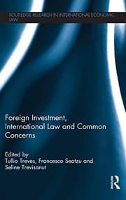 Tapa de Foreign Investment, International Law and Common Concerns