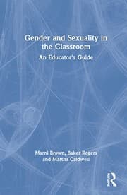 Tapa de Gender and Sexuality in the Classroom