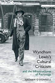 Tapa de Wyndham Lewis's Cultural Criticism and the Infrastructures of Patronage
