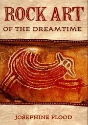 Tapa de Rock art of the dreamtime