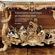 Tapa de Frihetstidens inredningar på Stockholms Slott