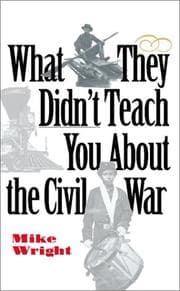 Tapa de What They Didn't Teach You About the Civil War